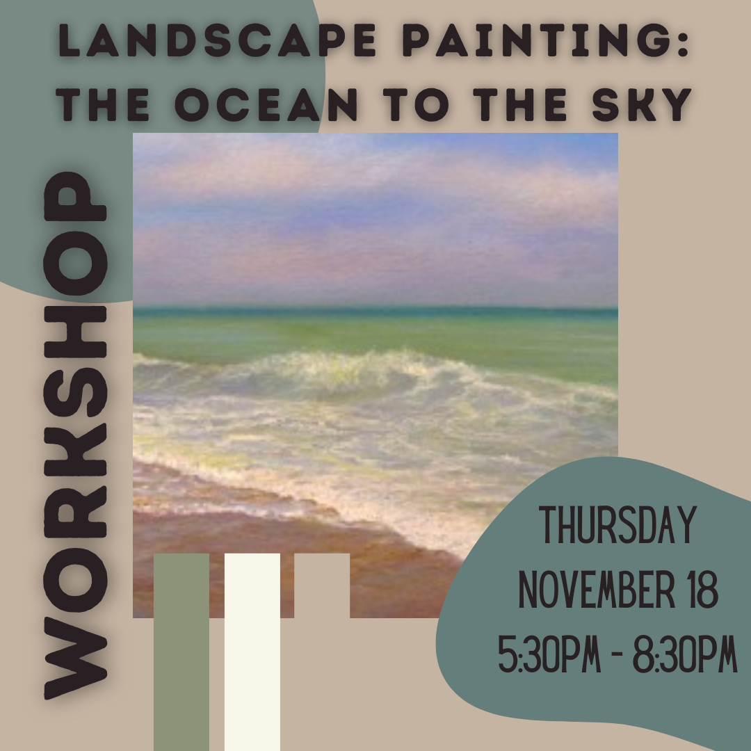 LANDSCAPE PAINTING: THE OCEAN TO THE SKY WORKSHOP - Morean Arts Center